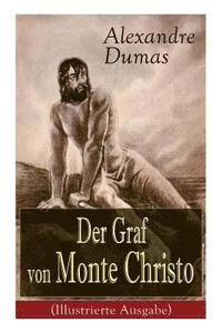 bokomslag Der Graf von Monte Christo (Illustrierte Ausgabe)