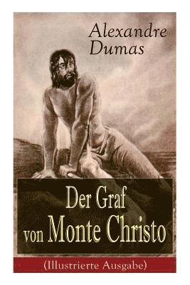 bokomslag Der Graf Von Monte Christo (Illustrierte Ausgabe)