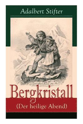 bokomslag Bergkristall (Der heilige Abend)