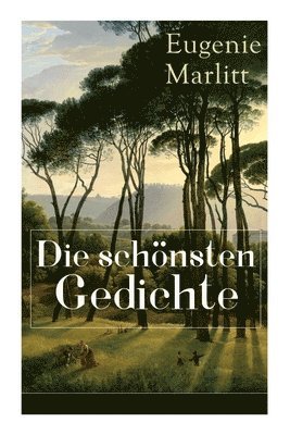 bokomslag Die schnsten Gedichte von Eugenie Marlitt