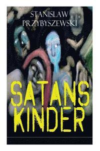 bokomslag Satans Kinder (Vollstndige Ausgabe)
