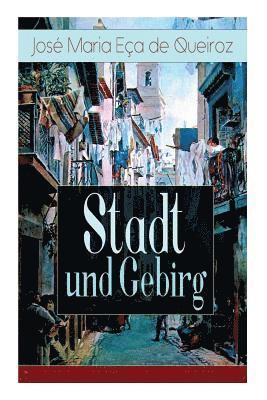 José Maria Eça de Queiroz - Stadt und Gebirg, Häftad