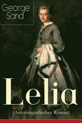 Lelia (Autobiografischer Roman) 1