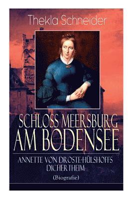 Thekla Schneider - Schloss Meersburg am Bodensee, Häftad