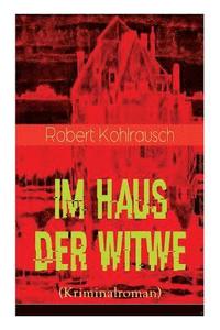 bokomslag Im Haus der Witwe (Kriminalroman)