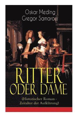 Oskar Meding, Gregor Samarow - Ritter oder Dame (Historischer Roman - Zeitalter der Aufklärung), Häftad