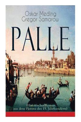 Palle (Historischer Roman aus dem Florenz des 15. Jahrhunderts) 1