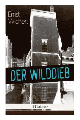 bokomslag Der Wilddieb (Thriller)