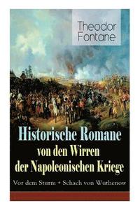 bokomslag Historische Romane von den Wirren der Napoleonischen Kriege