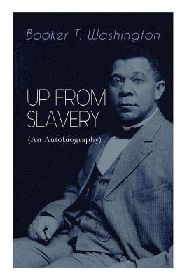 bokomslag UP FROM SLAVERY (An Autobiography)