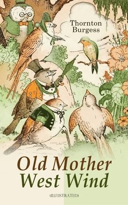 bokomslag Old Mother West Wind (Illustrated)