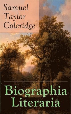 Samuel Taylor Coleridge - Biographia Literaria, Häftad