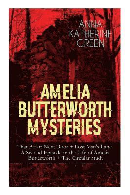 Amelia Butterworth Mysteries 1
