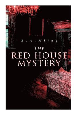 The Red House Mystery 1