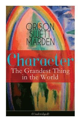 Orison Swett Marden - Character, Häftad