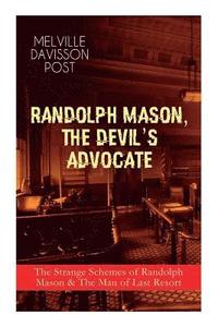 bokomslag Randolph Mason, the Devil's Advocate