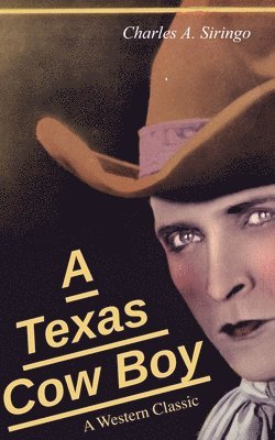 Texas Cow Boy (A Western Classic)