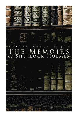 bokomslag The Memoirs of Sherlock Holmes