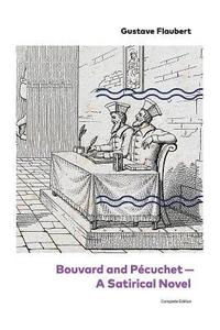 bokomslag Bouvard and Pcuchet - A Satirical Novel (Complete Edition)