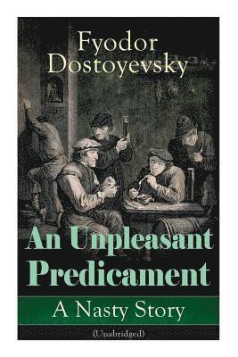 An Unpleasant Predicament 1