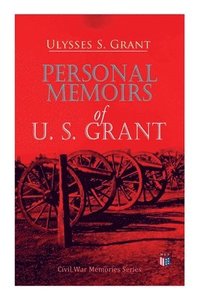 bokomslag Personal Memoirs of U. S. Grant