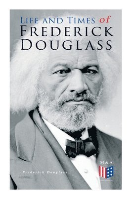 bokomslag Life and Times of Frederick Douglass