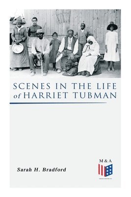 Scenes in the Life of Harriet Tubman 1