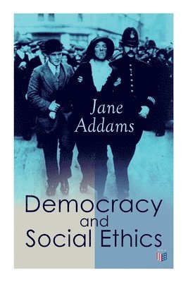 Democracy and Social Ethics