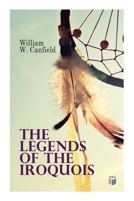 bokomslag Legends of the Iroquois