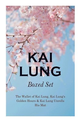 THE Kai Lung Boxed Set 1