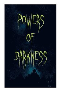 bokomslag Powers of Darkness