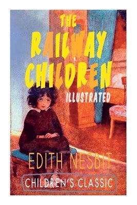 Edith Nesbit, Charles E. Brock - Railway Children (Illustrated), Häftad