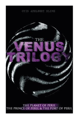 Otis Adelbert Kline - Venus Trilogy, Häftad