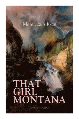 That Girl Montana (Western Classic) 1