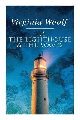 bokomslag To the Lighthouse & The Waves