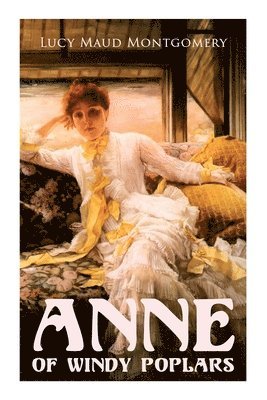 Anne of Windy Poplars