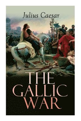 The Gallic War 1