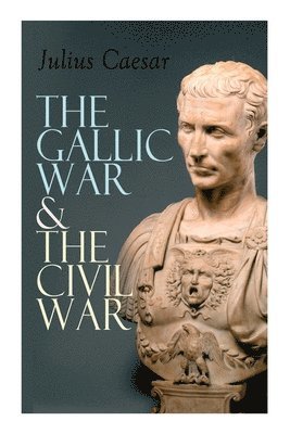Gallic War & The Civil War 1
