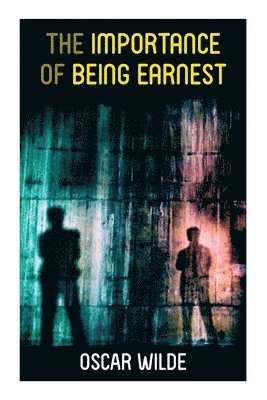 Importance of Being Earnest