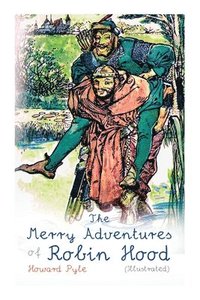 bokomslag The Merry Adventures of Robin Hood (Illustrated)