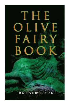 The Olive Fairy Book 1