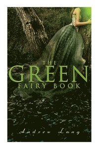 bokomslag The Green Fairy Book