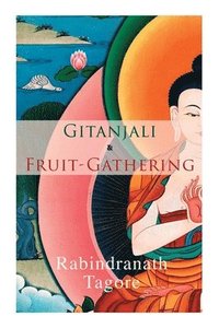 bokomslag Gitanjali & Fruit-Gathering