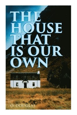 O Douglas, O. Douglas - House That is Our Own, Häftad