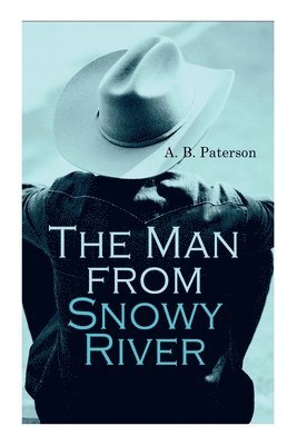 A B Paterson, A. B. Paterson - Man from Snowy River, Häftad