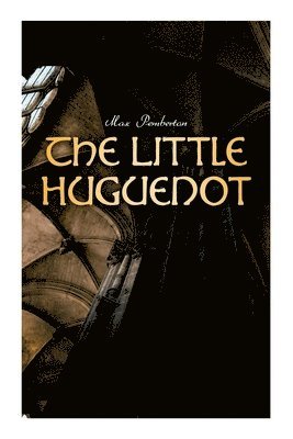 The Little Huguenot 1