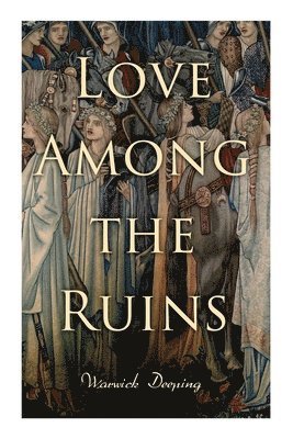 Love Among the Ruins 1