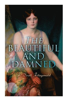 Beautiful and Damned