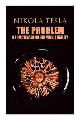 Problem of Increasing Human Energy