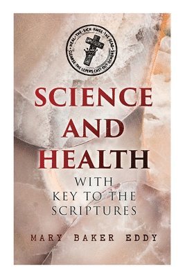 bokomslag Science and Health with Key to the Scriptures